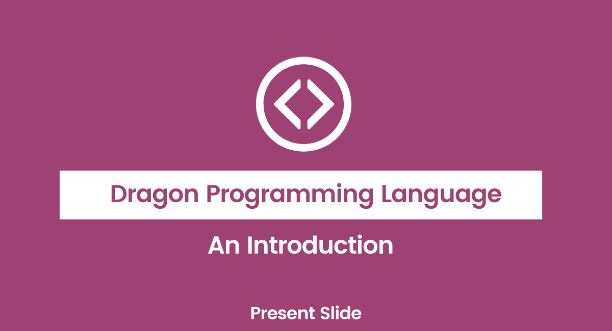 Dragon Programming Language