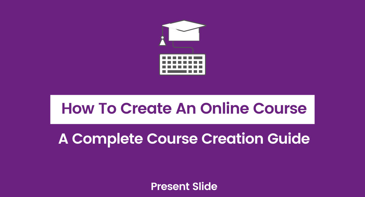 How to create an online course