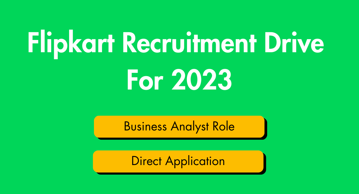 Flipkart Recruitment 2023: Business Analyst