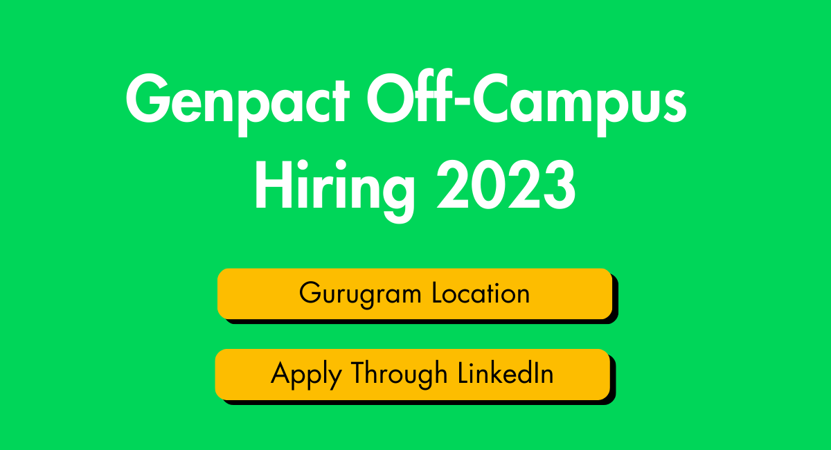 Genpact is hiring in its off-campus drive