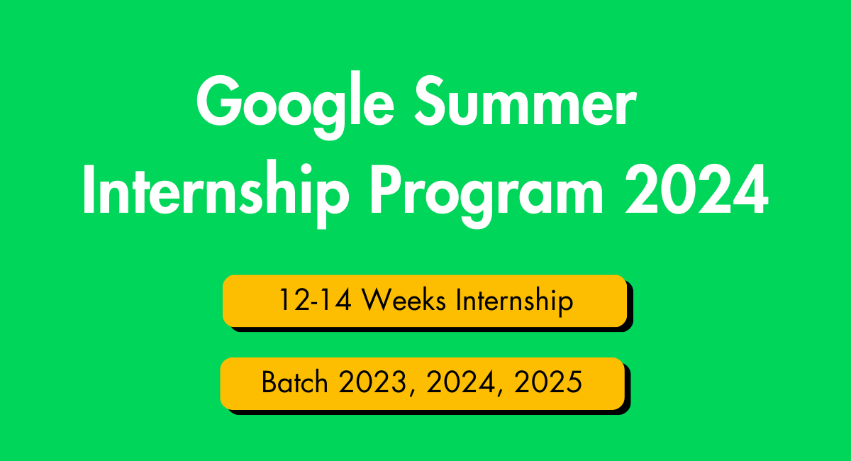 Google Summer Internship Program 2025 Application Engineering Intern