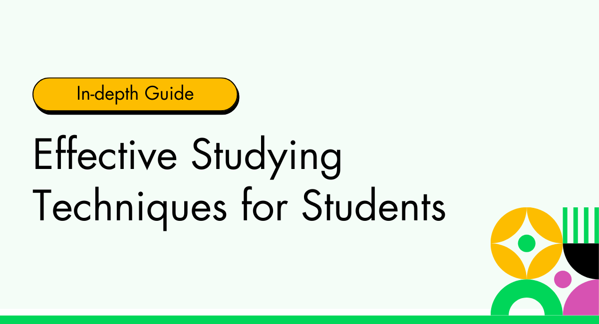 Effective Studying Techniques for Students