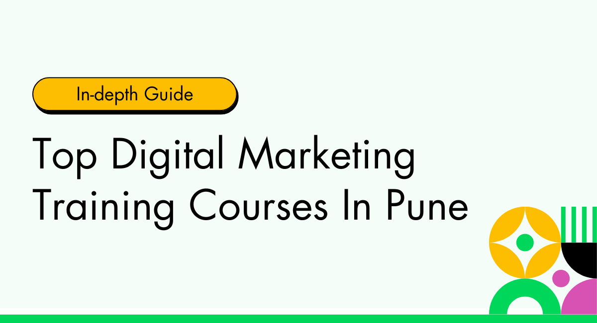 Top Digital Marketing Training Courses In Pune